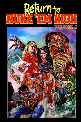 Return to Nuke ‘Em High Volume 1 (2013) poster