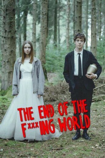The End of the F***ing World (2017) poster