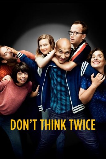Don’t Think Twice (2016) poster