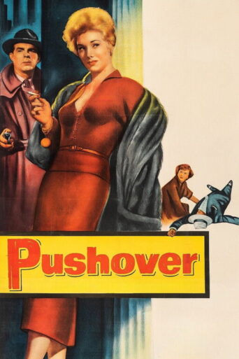 Pushover (1954) poster