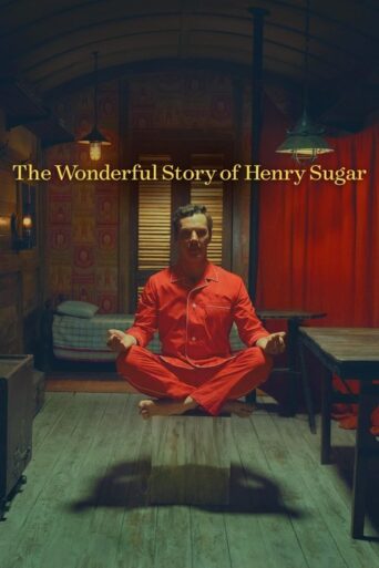 The Wonderful Story of Henry Sugar (2023) poster