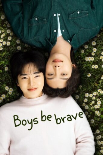 Boys Be Brave! (2024) poster