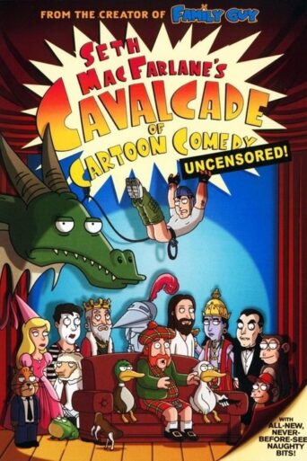 Seth MacFarlane’s Cavalcade of Cartoon Comedy (2008) poster