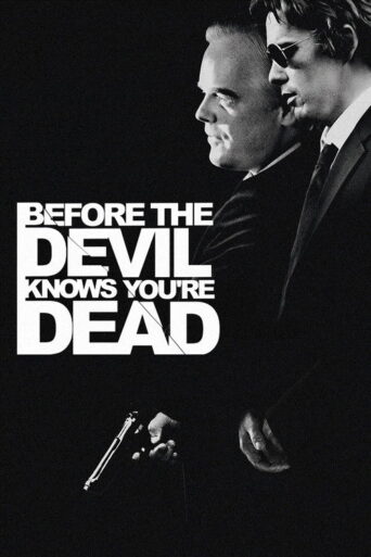 Before the Devil Knows You’re Dead (2007) poster