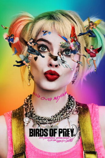 Birds of Prey (and the Fantabulous Emancipation of One Harley Quinn) (2020) poster