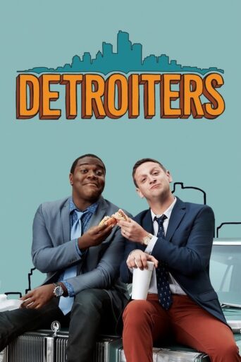 Detroiters (2017) poster