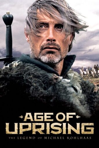 Age of Uprising: The Legend of Michael Kohlhaas (2013) poster