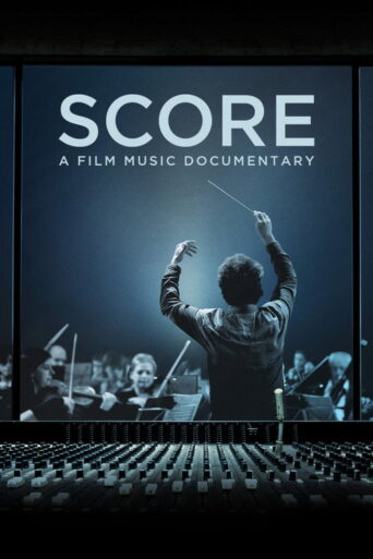 Score: A Film Music Documentary (2017) poster