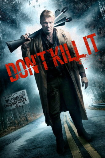 Don’t Kill It (2016) poster