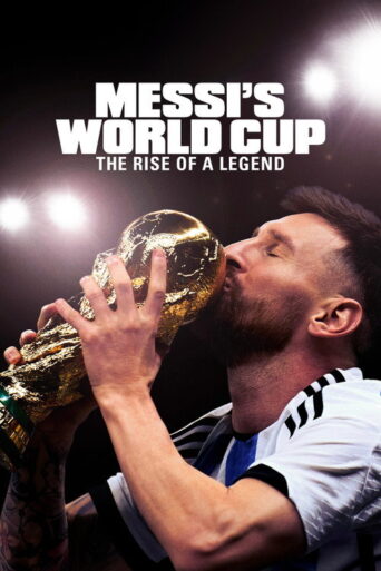 Messi’s World Cup: The Rise of a Legend (2024) poster
