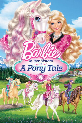 Barbie & Her Sisters in A Pony Tale (2013) poster