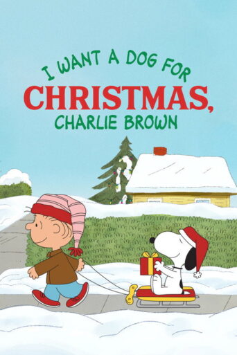 I Want a Dog for Christmas, Charlie Brown (2003) poster