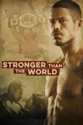 Stronger Than The World (2016) poster