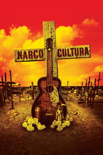 Narco Cultura (2013) poster