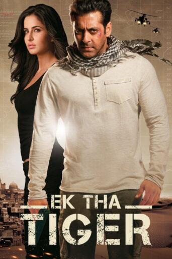 Ek Tha Tiger (2012) poster