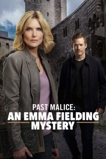 Past Malice: An Emma Fielding Mystery (2018) poster