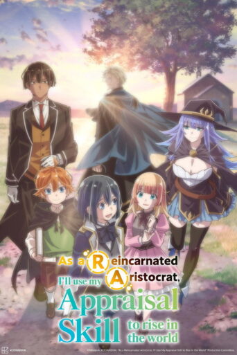 As a Reincarnated Aristocrat, I’ll Use My Appraisal Skill to Rise in the World (2024) poster