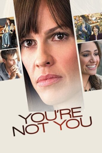 You’re Not You (2014) poster