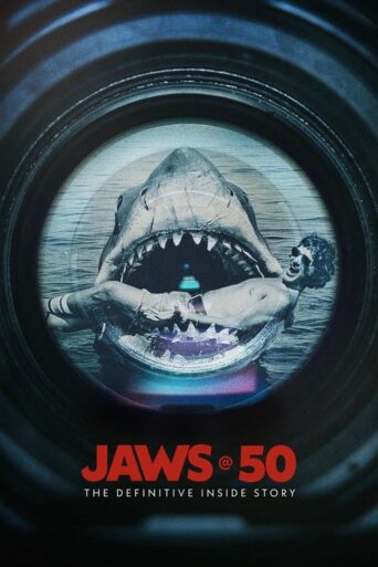 Jaws @ 50: The Definitive Inside Story (2025) poster