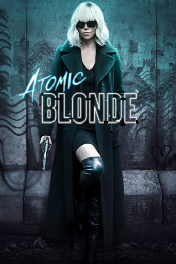 Atomic Blonde (2017) poster