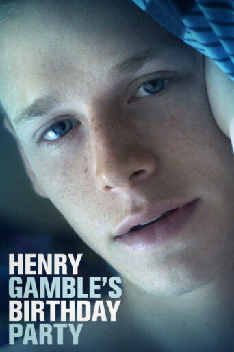 Henry Gamble’s Birthday Party (2015) poster