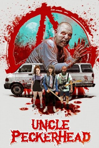 Uncle Peckerhead (2020) poster