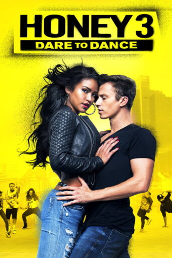 Honey 3: Dare to Dance (2016) poster