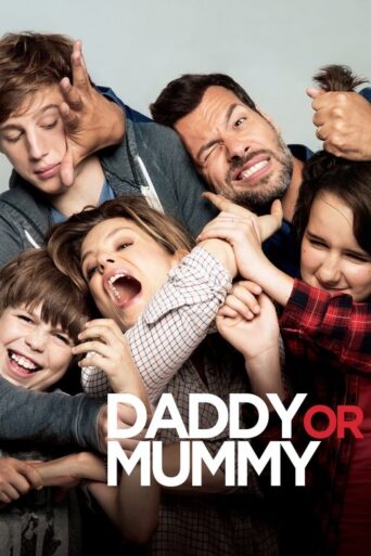 Daddy or Mommy (2015) poster