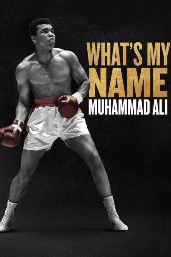 What’s My Name | Muhammad Ali (2019) poster