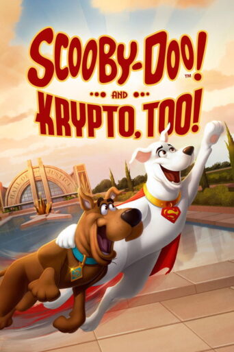 Scooby-Doo! and Krypto, Too! (2023) poster