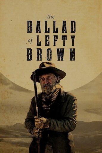 The Ballad of Lefty Brown (2017) poster