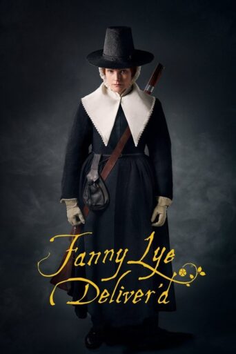 Fanny Lye Deliver’d (2019) poster