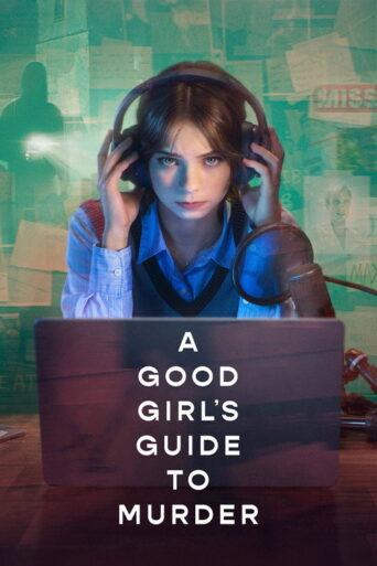 A Good Girl’s Guide to Murder (2024) poster