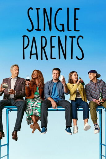 Single Parents (2018) poster