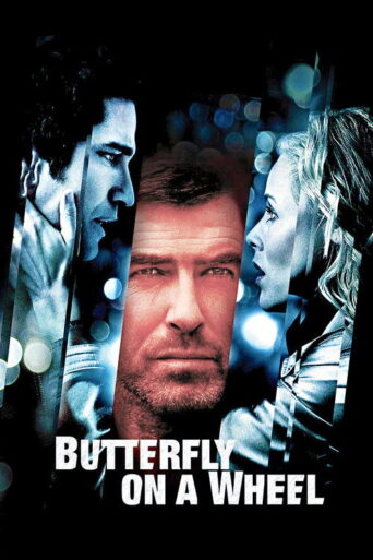 Butterfly on a Wheel (2007) poster