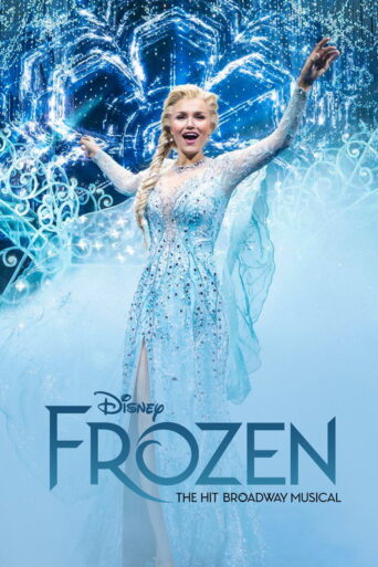 Frozen: The Hit Broadway Musical (2025) poster