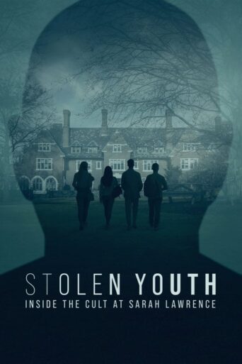 Stolen Youth: Inside the Cult at Sarah Lawrence (2023) poster