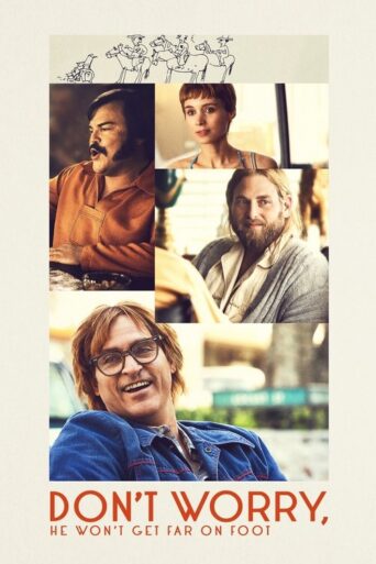 Don’t Worry, He Won’t Get Far on Foot (2018) poster