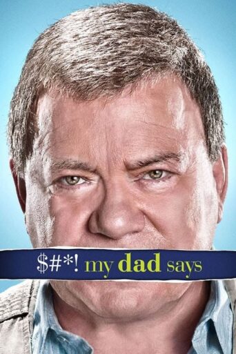 $#*! My Dad Says (2010) poster