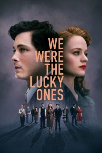 We Were the Lucky Ones (2024) poster