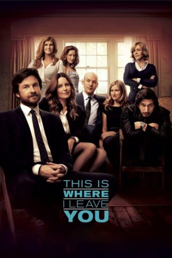 This Is Where I Leave You (2014) poster