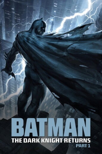 Batman: The Dark Knight Returns, Part 1 (2012)