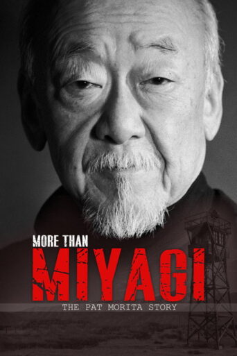 More Than Miyagi: The Pat Morita Story (2021) poster