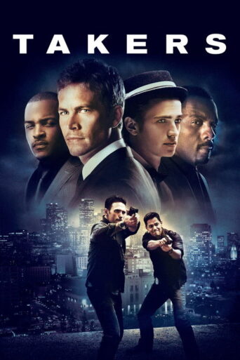 Takers (2010) poster