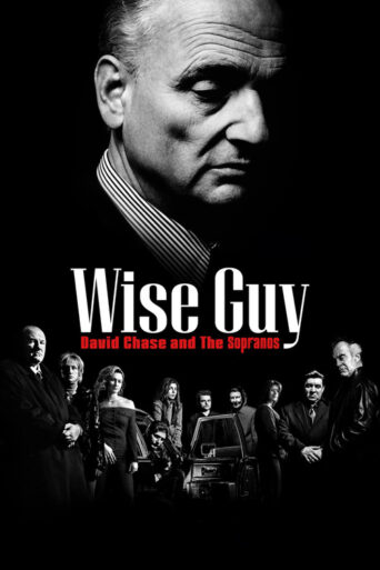 Wise Guy: David Chase and The Sopranos (2024) poster