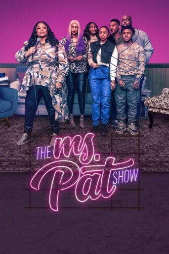 The Ms. Pat Show (2021) poster