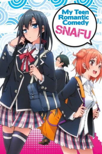 My Teen Romantic Comedy SNAFU (2013) poster