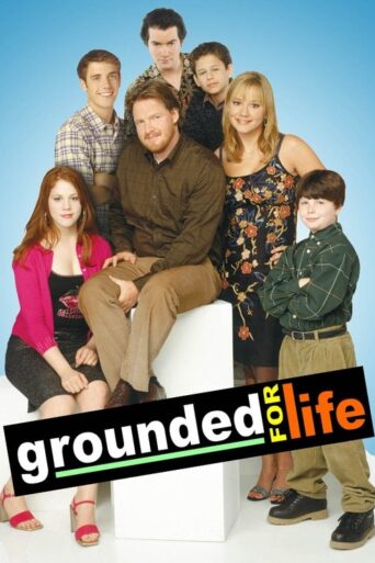 Grounded for Life (2001) poster