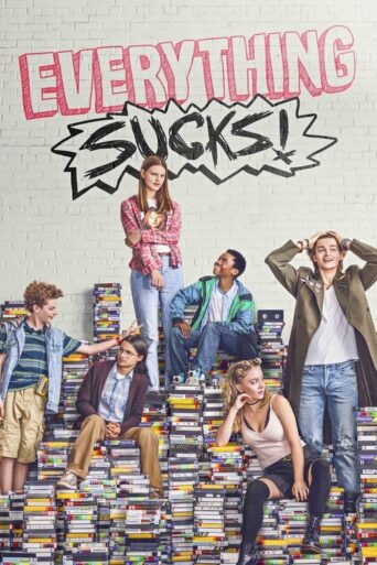Everything Sucks! (2018) poster