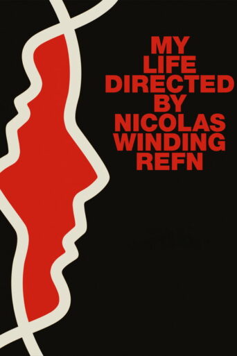 My Life Directed by Nicolas Winding Refn (2015) poster